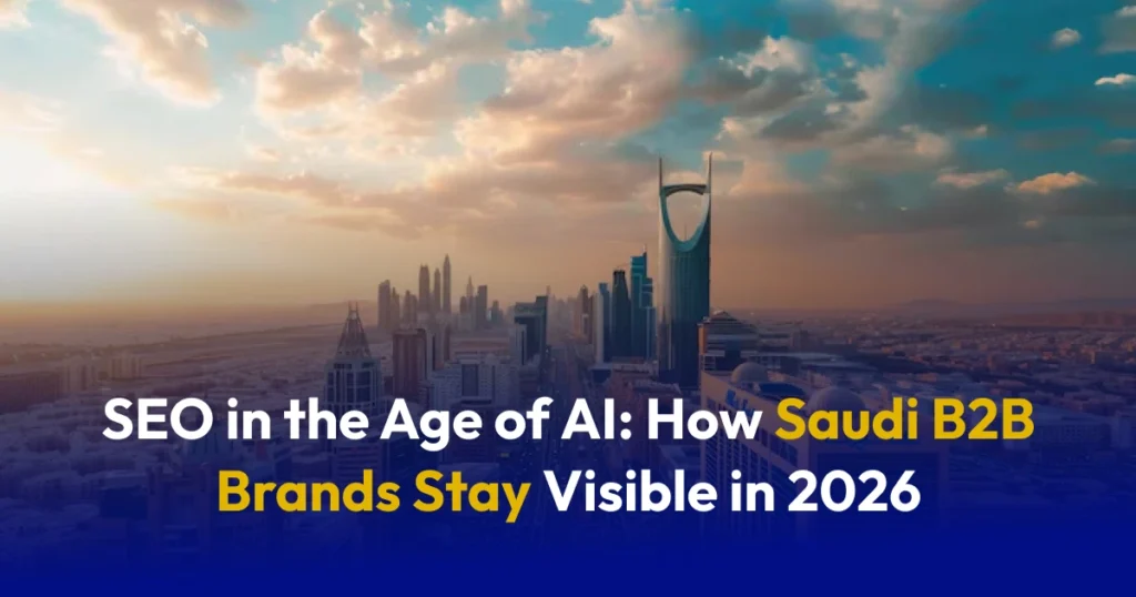 AI and SEO: 2026 Guide for Saudi B2B Brands